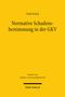 Tom Wolk: Normative Schadensbestimmung in der GKV, Buch