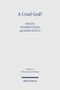 Titel: "A Cruel God?" Herausgeber: Hendrik Klinge und Heiko Schulz. Serie: Religion in Philosophy and Theology. Verlag: Mohr Siebeck., Buch