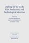 „Crafting for the Gods: Cult, Production, and Technological Identities“, Herausgeber: Vanessa Workman, Laura Gonnermann, Shira Albaz., Buch