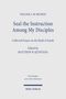 Titel: Seal the Instruction Among My Disciples. Autor: Willem A. M. Beuken. Herausgeber: Matthew B. Quintana., Buch