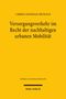 Text: "Larissa Nathalja Nicolaus, Versorgungsverkehr im Recht der nachhaltigen urbanen Mobilität, Mohr Siebeck." Gelber Hintergrund., Buch