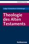 Ludger Schwienhorst-Schönberger: Theologie des Alten Testaments, Buch