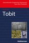 Beate Ego: Tobit, Buch