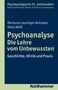 Marianne Leuzinger-Bohleber: Psychoanalyse - Die Lehre vom Unbewussten, Buch