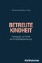 Michael-Sebastian Honig: Formierte Kindheit, Buch