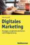 Henning Ahlf: Digitales Marketing, Buch