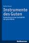 Stefan Heuser: Instrumente des Guten, Buch