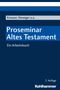 Siegfried Kreuzer: Proseminar Altes Testament, Buch