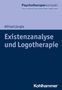 Alfried Längle: Existenzanalyse und Logotherapie, Buch