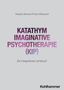 Text: "Harald Ullmann/Franz Wienand, KATATHYM IMAGINATIVE PSYCHOTHERAPIE (KIP), Ein integratives Lehrbuch, Kohlhammer." 

Hintergrund: Helles Design., Buch
