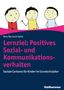 Vera Bernard-Opitz: Lernziel: Positives Sozial- und Kommunikationsverhalten, Buch