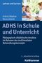 Jan Frölich: ADHS in Schule und Unterricht, Buch