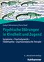 Evelyn Heinemann: Psychische Störungen in Kindheit und Jugend, Buch