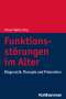 Tilman Wetterling: Funktionsstörungen im Alter, Buch