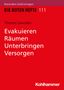 Thomas Zawadke: Evakuieren, Räumen, Unterbringen, Versorgen, Buch