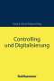 Patrick Ulrich: Controlling und Digitalisierung, Buch