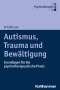 Brit Wilczek: Autismus, Trauma und Bewältigung, Buch