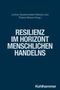 Resilienz im Horizont menschlichen Handelns, Buch