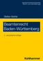 Stefan Stehle: Beamtenrecht Baden-Württemberg, Buch