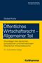 Rolf Stober: Öffentliches Wirtschaftsrecht - Allgemeiner Teil, Buch