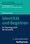 Michael Ermann: Identität und Begehren, Buch