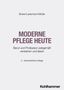 Christa Büker: Moderne Pflege heute, Buch