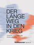"Der lange Weg in den Krieg: Ursachen und Folgen des Ukraine-Konflikts" von Denis Jdanoff, Kohlhammer Verlag. Hintergrund in Blau und Orange., Buch
