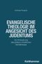 Andreas Pangritz: Evangelische Theologie im Angesicht des Judentums, Buch