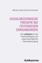 Michael Linden: Sozialmedizinische Therapie bei psychischen Erkrankungen, Buch