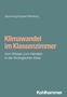Reingard Spannring: Klimawandel im Klassenzimmer, Buch, Buch
