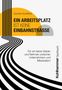Günther Schöffner: Ein Arbeitsplatz ist keine Einbahnstraße, Buch