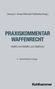Jan-Friedrich Bruckermann: Praxiskommentar Waffenrecht, Buch
