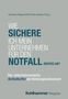 Titel: "Wie sichere ich mein Unternehmen für den Notfall richtig ab?" Verlag: Kohlhammer Ratgeber., Buch