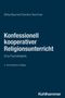 Text: "Konfessionell kooperativer Religionsunterricht. Eine Fachdidaktik. 2. aktualisierte Auflage. Britta Baumert/Caroline Teschmer. Kohlhammer." Auf dunkelblauem Hintergrund., Buch