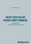 Klaus Krebs: Das Recht der Polizei Baden-Württemberg, Buch
