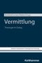 Breitfeld/Schütz/Wallat (Hrsg.), "Vermittlung: Theologie im Dialog", Jahrbuch Systematisch-Theologische Forschung., Buch