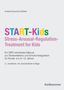 START-Kids: DBT-orientiertes Manual für Stressbewältigung bei 6–12-Jährigen. Autoren: Andrea Dixius/Eva Möhler., Buch