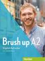 Annie Roth: Brush up A2. Lehr- und Arbeitsbuch mit Audio-CD, Buch