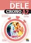 „Manual de preparación del DELE CRONO A2“. Illustration: Studierende in einer Uhr. Logos: "Con EXTENSIÓN DIGITAL", "Edi numen"., 1 Buch und 1 Diverse