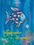 Marcus Pfister: Der Regenbogenfisch. Deutsch-Spanisch, Buch