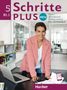 Silke Hilpert: Schritte plus Neu 5. Deutsch als Zweitsprache für Alltag und Beruf. Kursbuch + Arbeitsbuch + CD zum Arbeitsbuch, Buch