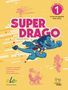 Carolina Caparrós: Superdrago 1 - segunda edición, Buch