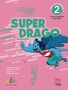 Carolina Caparrós: Superdrago 2 - segunda edición, Buch