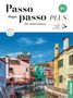 Anna Barbierato: Passo dopo passo PLUS B1. Kurs- und Arbeitsbuch plus interaktive Version, 1 Buch und 1 Diverse
