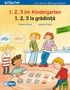 Susanne Böse: 1, 2, 3 im Kindergarten (Deutsch-Rumänisch), Buch