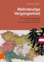 "Mehrdeutige Vergangenheit" von Moritz Csáky. Österreich-Karte, roter Hintergrund, schwarzer Adler mit Wappen., Buch