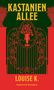 Louise K.: Kastanienallee, Buch, Buch