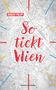 Norbert Philipp: So tickt Wien, Buch, Buch