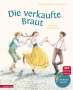 Rudolf Herfurtner: Die verkaufte Braut (Das musikalische Bilderbuch mit CD) (Restauflage*), Buch