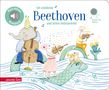 Ich entdecke Beethoven und seine Instrumente - Pappbilderbuch mit Sound (Mein kleines Klangbuch), Buch